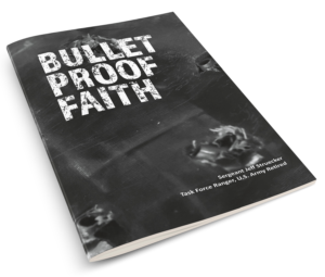 Bullet Proof Faith