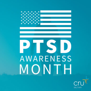 Cru Military post traumatic stress disorder awareness month 